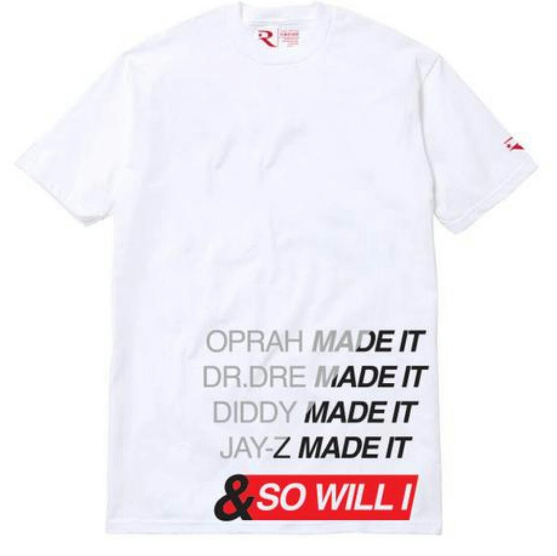***New*** "MADE IT" Tee